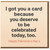 Palentine’s Day Card for Friend - Heartfelt Friendship Valentine - I got you a card because you deserve to be celebrated today, too. Happy Palentine’s Day x