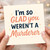 Funny Love/Anniversary Card - I'm So Glad You Weren't a Murderer - Dark Humour Card for Partner, Boyfriend or Girlfriend - Blank Inside