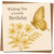 Elegant Birthday Card - Gold Butterfly & Floral Design - Wishing You a Lovely Birthday -, 145mm x 145mm Square, Includes Kraft Envelope