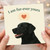I Am Fur-Ever Yours - Cute Dog Love Card with Black Labrador Illustration, Punny Anniversary or Valentine's Day Greeting for Dog Lovers