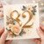 82nd Birthday Card, Floral Gold Number 82 Card