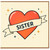 Sister Card, Heart Banner Greeting Card