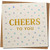 Cheers To You Confetti Congratulations Card, 145mm x 145mm Square Greeting Card, Elegant Gold Lettering Celebration, Includes Kraft Envelope
