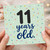 11th Birthday Card, 11 Years Old Card