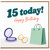 15th Birthday Card, Happy 15 Today Birthday Card with Shopping and Jewellery Design