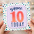 10th Birthday Card, Yippee 10 Today