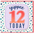 12th Birthday Card, Yippee 12 Today Card
