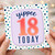 18th Birthday Card Yippee Today
