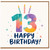 13th Birthday Card, Happy Birthday Card for Teen
