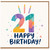 21st Birthday Card