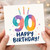 90th Birthday Card, 90 Happy Birthday Card for Her or Him