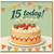15th Birthday Card, 15 Today Cake and Bunting Design