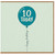10th Birthday Card, 10 Today Balloon Design