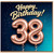 38th Birthday Card, Happy Birthday 38 Rose Gold Balloon Design
