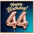 44th Birthday Card, Happy Birthday 44 Card
