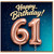 61st Birthday Card, Happy Birthday Balloon Card
