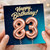 83rd Birthday Card, Happy Birthday 83 Card