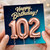 102nd Birthday Card, Happy Birthday 102 Card