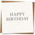 Happy Birthday Card, Minimalist Typographic Design, 145mm x 145mm Square, Premium Quality, Includes Kraft Envelope