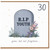 30th Birthday Card, R.I.P Youth Gone But Not Forgotten Funny Birthday Card