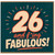 26th Birthday Card, And F*ing Fabulous Card
