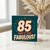 85th Birthday Card, And F*ing Fabulous!