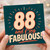 88th Birthday Card, 88 and F*ing Fabulous Funny Birthday Card