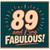 89th Birthday Card, 89 and Fabulous Retro Birthday Card