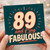 89th Birthday Card, 89 and Fabulous Retro Birthday Card