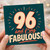 96th Birthday Card, And F*ing Fabulous 96 Card
