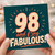 98th Birthday Card, And F*ing Fabulous Card