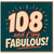 108th Birthday Card, 108 and F*ing Fabulous Card