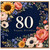 80th Birthday Card, Floral Happy Birthday Card