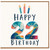22nd Birthday Card, Happy Birthday 22 Card