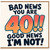 40th Birthday Card, Bad News You Are 40 Funny Card