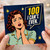 100th Birthday Card, I Can't Even Funny Milestone Card
