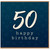 50th Birthday Card