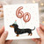 60th Birthday Card for Dog Lover, Cute Dachshund Balloon Card