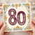 80th Birthday Card, Floral Age 80 Celebration Card