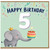 5th Birthday Card, Cute Elephant and Cake Birthday Card