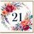 21st Birthday Card Floral Wreath