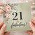 21st Birthday Card, 21 & Fabulous Floral Card