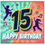 15th Birthday Card, Music and Dance Celebration Card