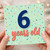 6th Birthday Card, 6 Years Old Birthday Card