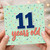 11th Birthday Card, 11 Years Old Card