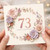 73rd Birthday Card, Floral Wreath Happy Birthday Card