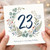 23rd Birthday Card, Floral Happy Birthday Card