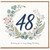 48th Birthday Card Floral Wreath