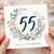 55th Birthday Card Floral Wreath Happy Birthday Card