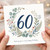 60th Birthday Card Floral Wreath Design